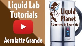 Liquid Lab  Aerolatte Grande Milk Frother [upl. by Aisyat]