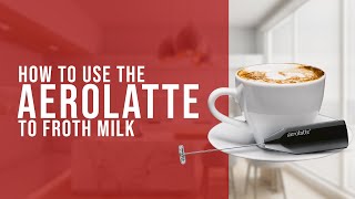 How To Use the AeroLatte To Froth Milk [upl. by Innob]