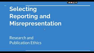 Selective Reporting and Misrepresentation of data Research and Publication ethics Phd coursework [upl. by Noxas]