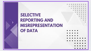 Selective reporting and misrepresentation of data [upl. by Karlis]