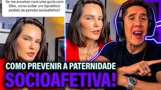 Como Se Prevenir Da Paternidade Socioafetiva E Pensão Socioafetiva [upl. by Hnil]