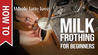 How To Milk Frothing for Beginners 5 Tips [upl. by Aleihs180]